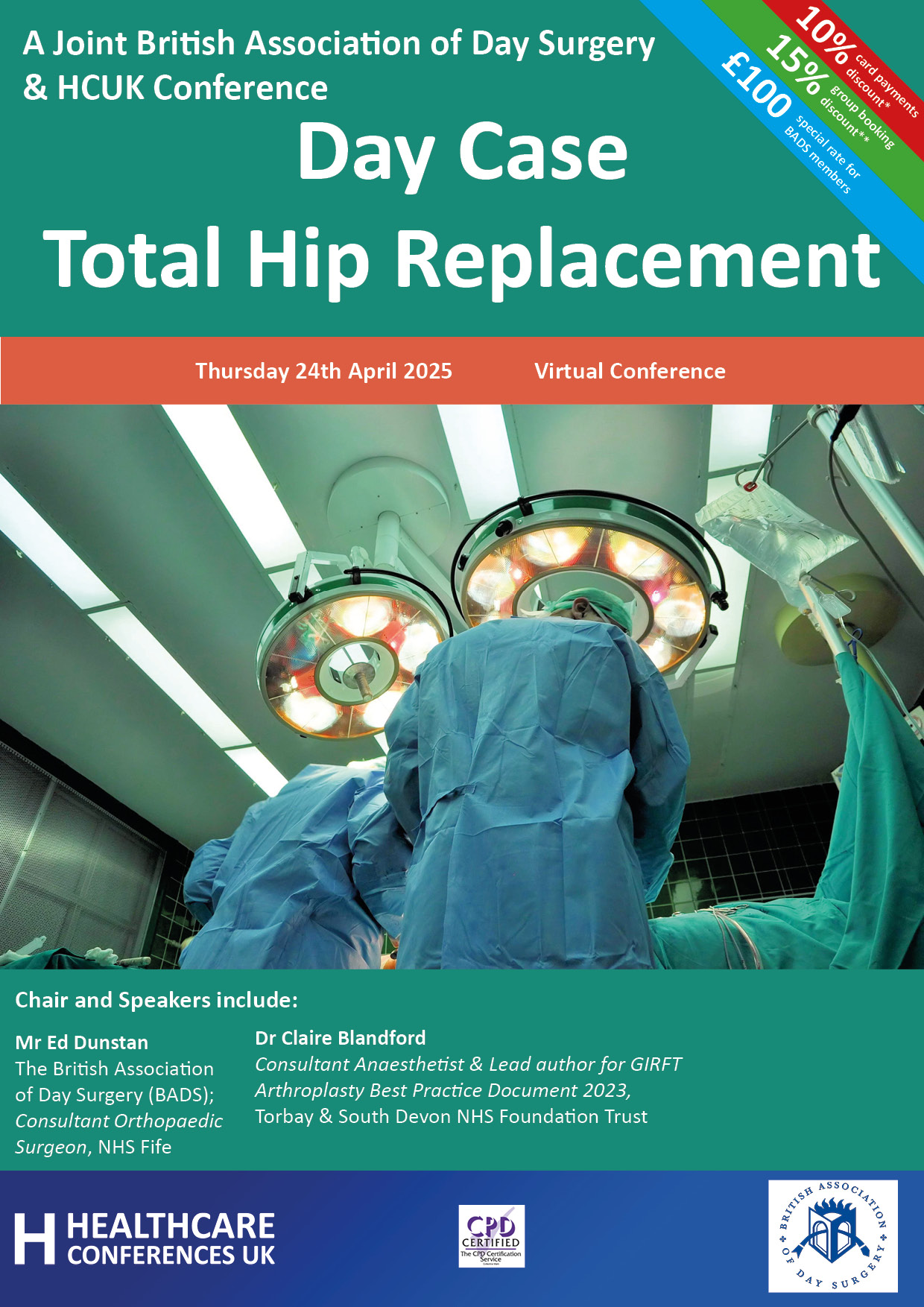 Day Case Total Hip Replacement: A joint BADS/HCUK Virtual Conference ...