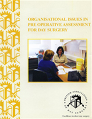 Organisational Issues in Pre Operative Assessment for Day Surgery Cover