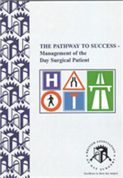 The Pathway to Success - Management of the Day Surgical Patient Cover