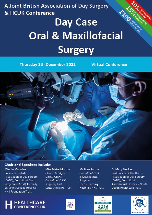 Day Case Oral & Maxillofacial Surgery A Joint BADS/HCUK Conference